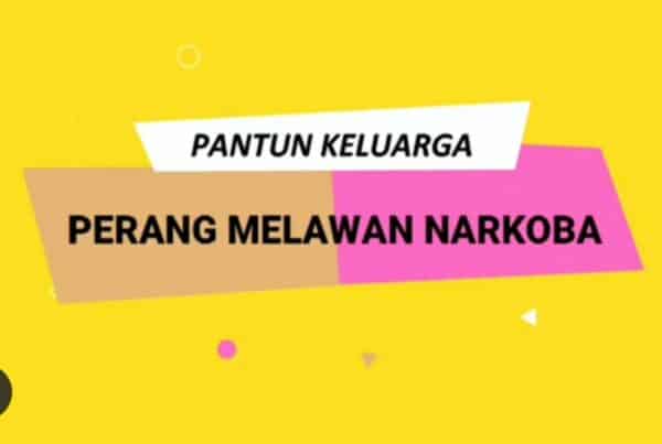 Keluarga Sehat, Keluarga Bahagia, Keluarga Bersih dari Narkoba