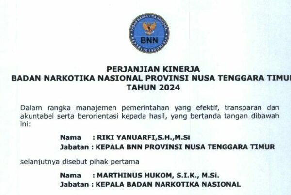 PERJANJIAN KINERJA BNN PROV. NTT TAHUN 2024 PERJANJIAN KINERJA BNN PROV. NTT TAHUN 2024
